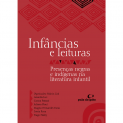 Infncias e leituras - Presenas negras e indgenas na literatura infantil